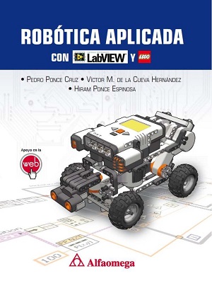 Robotica aplicada con Labview - Ponce_De la Cueva - Primera Edicion